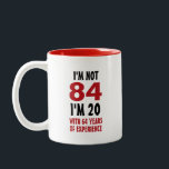 Funny Birthday Two-Tone Coffee Mug<br><div class="desc">Fun coffee mug for that special birthday,  change the text yourself when you order</div>