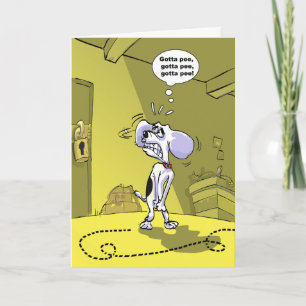Funny Birthday Wishes — Gotta Pee Card
