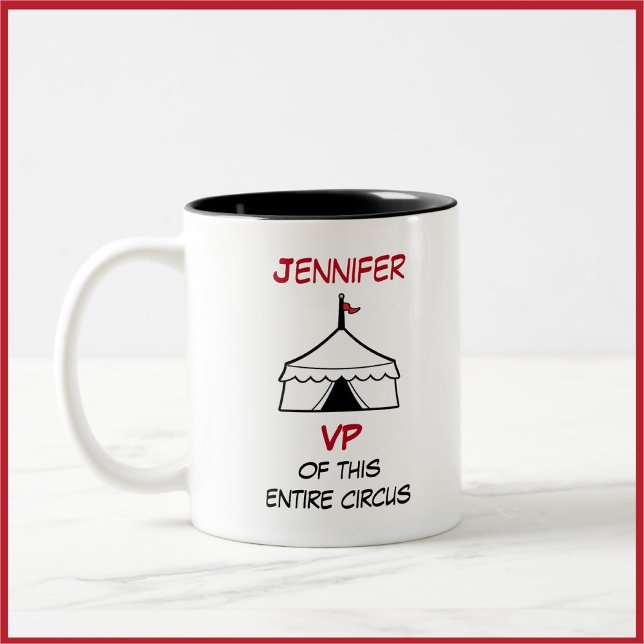 Funny Black and White Circus Tent Quote Two-Tone Coffee Mug (Creator Uploaded)