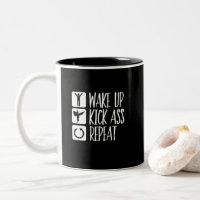 Funny Black Belt Martial Arts Wake Up Kick Repeat