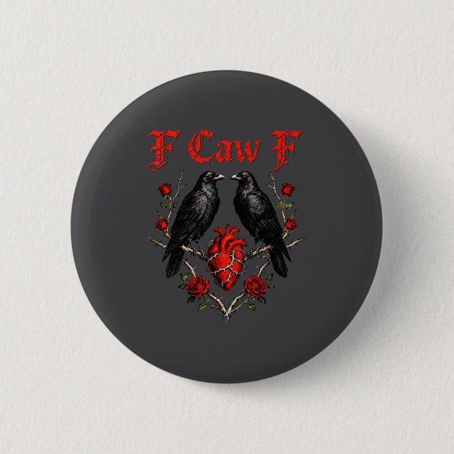 Funny Black Bird F-caw-f Anti Valentines Day Singl 2 Inch Round Button (Front)