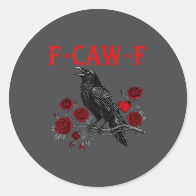 Funny Black Bird F-caw-f Anti Valentines Day Singl Classic Round Sticker (Front)
