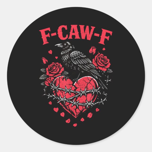 Funny Black Bird F-caw-f Anti Valentines Day Singl Classic Round Sticker (Front)