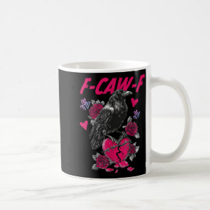 Funny Black Bird F-caw-f Anti Valentines Day Singl Coffee Mug