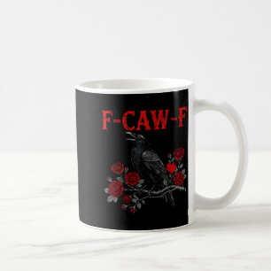 Funny Black Bird F-caw-f Anti Valentines Day Singl Coffee Mug