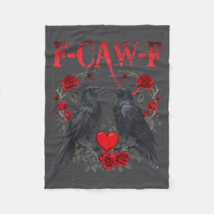 Funny Black Bird F-caw-f Anti Valentines Day Singl Fleece Blanket