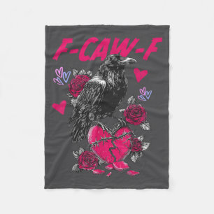 Funny Black Bird F-caw-f Anti Valentines Day Singl Fleece Blanket