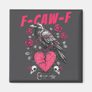 Funny Black Bird F-caw-f Anti Valentines Day Singl Magnet