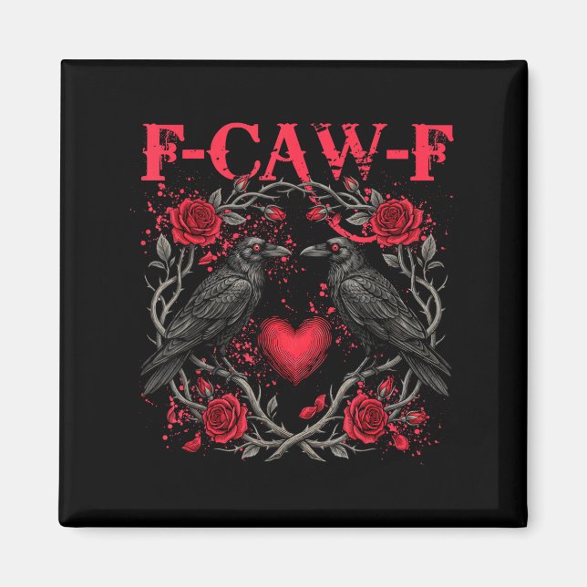Funny Black Bird F-caw-f Anti Valentines Day Singl Magnet (Front)