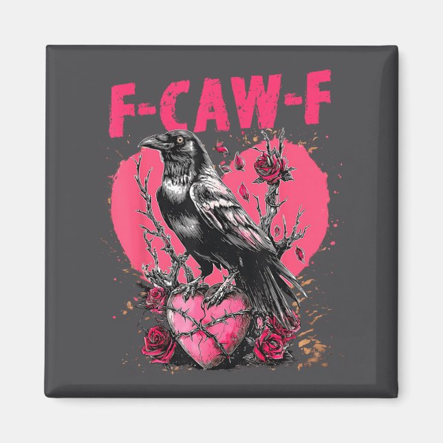 Funny Black Bird F-caw-f Anti Valentines Day Singl Magnet (Front)