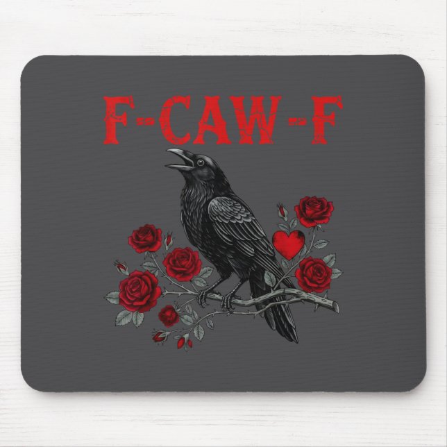 Funny Black Bird F-caw-f Anti Valentines Day Singl Mouse Pad (Front)