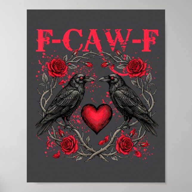 Funny Black Bird F-caw-f Anti Valentines Day Singl Poster (Front)