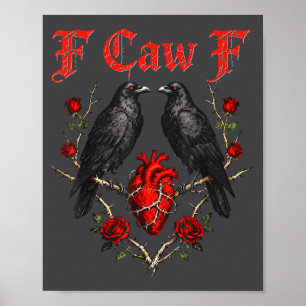 Funny Black Bird F-caw-f Anti Valentines Day Singl Poster