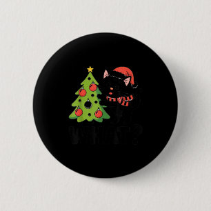 Funny Black Ca Pushing Christmas Tree Over Cat Wha 2 Inch Round Button