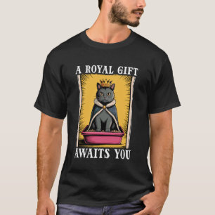 Funny Black Cat A Royal Gift Awaits You Litter Box T-Shirt