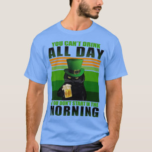 Funny Black Cat Beer St Patricks Day You Can't Dri T-Shirt
