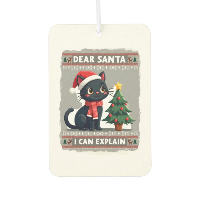 Funny Black Cat Christmas Dear Santa, I Can Explai Air Freshener (Front)