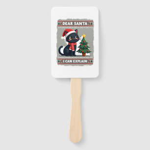 Funny Black Cat Christmas Dear Santa, I Can Explai Hand Fan