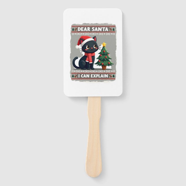 Funny Black Cat Christmas Dear Santa, I Can Explai Hand Fan (Front)