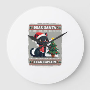 Funny Black Cat Christmas Dear Santa, I Can Explai Large Clock