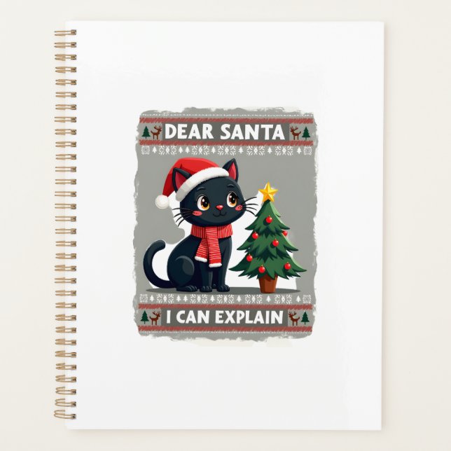Funny Black Cat Christmas Dear Santa, I Can Explai Planner (Front)