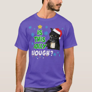 Funny Black Cat Christmas Light Santa This Jolly E T-Shirt