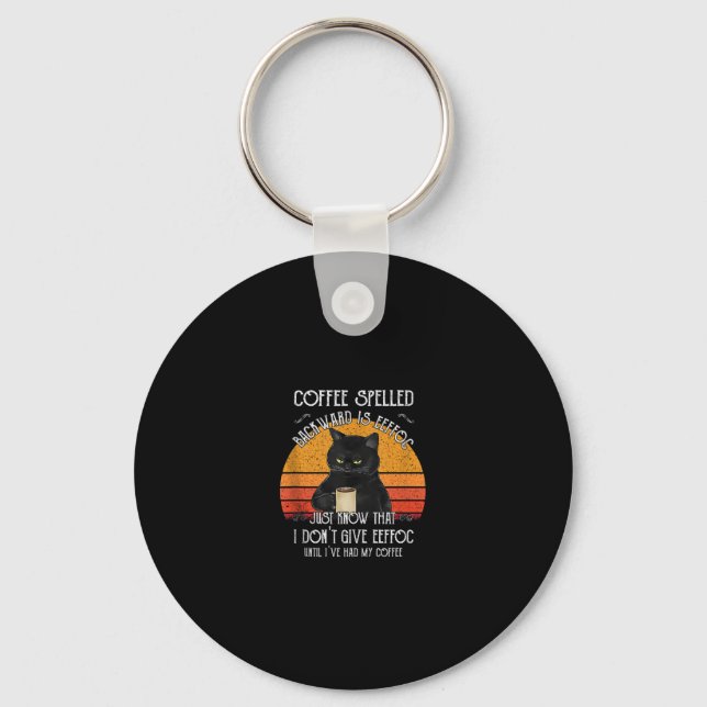 Funny Black Cat coffee spelled backwards is eeffoc Keychain (Front)
