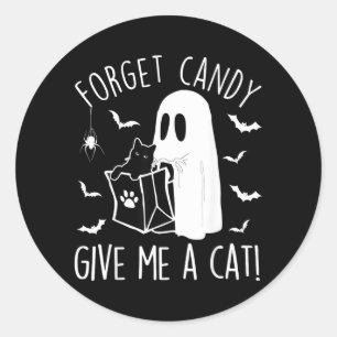 Funny Black Cat Forget Candy Give A Cat Lovers Classic Round Sticker