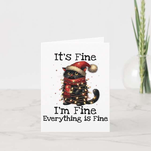Funny Black Cat It's Fine I'm Fine Everything Is F Card (Front)