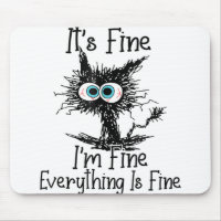 Funny Black Cat It's Fine I'm Fine Everything Is F