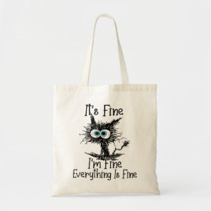 Funny Black Cat It's Fine I'm Fine Everything Is F Tote Bag