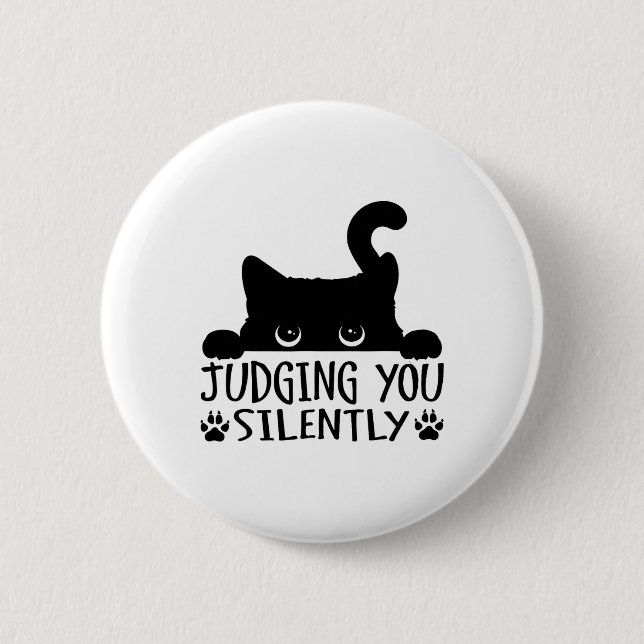 Funny Black Cat Judging You Silently Sarcastic Cat 2 Inch Round Button (Front)