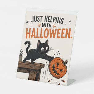 Funny Black Cat Knocking Over Pumpkin Halloween Pedestal Sign