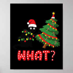Funny Black Cat Pushing Christmas Tree Over Cat Wh Poster