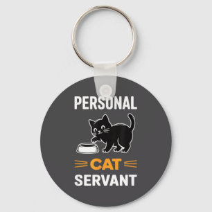 Funny Black Cat Servant Of Tiny Furry Overlord  Keychain