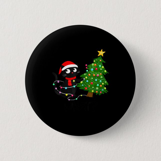 Funny Black Cat What_ Christmas Tree Funny Cat Lov 2 Inch Round Button (Front)