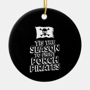 Funny Black Christmas - Anti Porch Pirate Ceramic Ornament