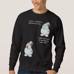Funny Black Christmas Snowman Sweatshirt