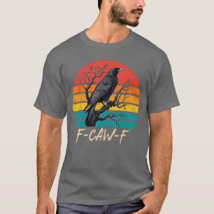 Funny Black Crow Fcawf Black Bird Retro Gothic Adu T-Shirt