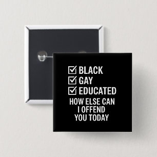 Funny Black Gay Pride Support LGBTQ Rights 2 Inch Square Button