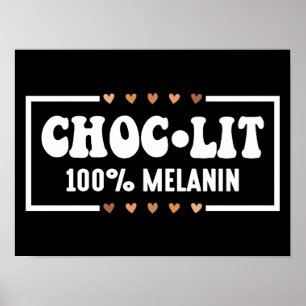 Funny Black History Juneteenth Chocolate Melanin Poster