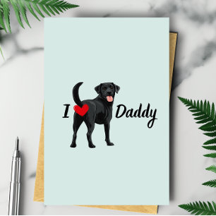 Funny Black Lab Dog Bum Butt Heart Fathers Day Card