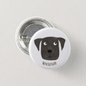 Funny Black Labrador Retriever Dog Custom Name 1 Inch Round Button (Front & Back)