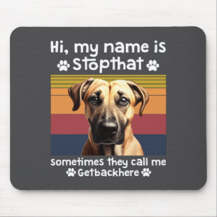 Funny Black Mouth Cur Dog Saying  Mouse Pad
