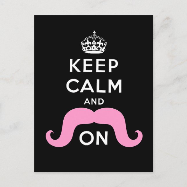 Funny Black, Pink Keep Calm and Moustache On Postcard (Front)