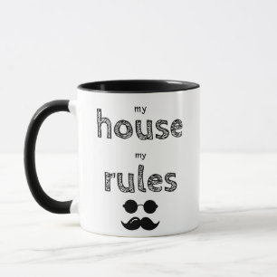 Funny black quote for the man of the house mug