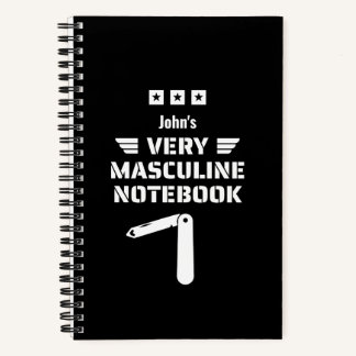 Funny Black & White Very Masculine Notebook