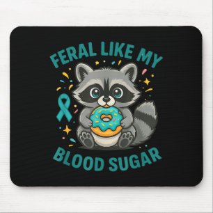 Funny Blood Sugar Raccoon Food Chaos Diabetes Fera Mouse Pad
