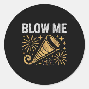 Funny Blow Me Kiss Me Happy New Year Couple Humor Classic Round Sticker