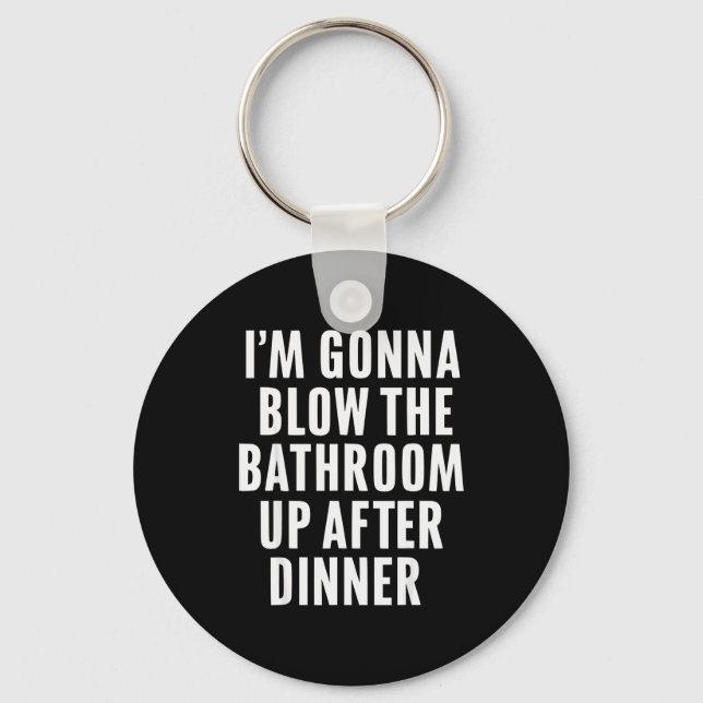 Funny Blow The Bathroom Adult Humor Inappropriate  Keychain (Front)